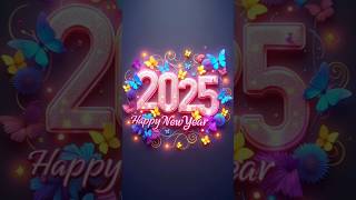 1 January 2025 Happy New Year Status Video #youtubeshorts #shorts #happynewyear #2025 #status