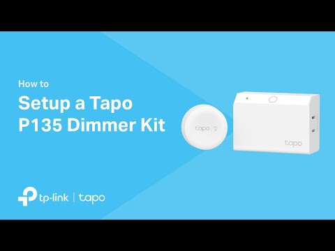 How to setup a Tapo P135 Dimmer Kit