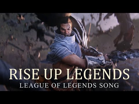 Rise Up Legends - League of Legends Original Fan Song Music Video