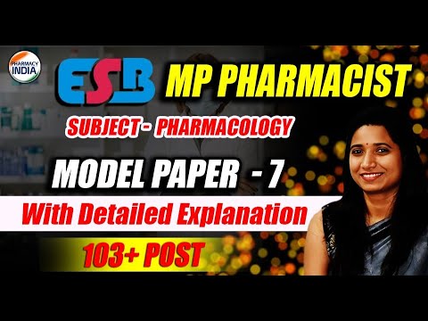 ESB MP Pharmacist | Pharmacology | Model Paper - 7 | With Detailed Explanation #esb #pharmacist