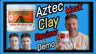 Aztec Secret Indian Healing Clay Review And Clay Mask Demonstration