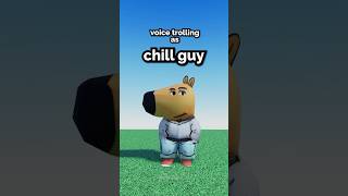 CHILL GUY voice trolling in ROBLOX VOICE CHAT... #roblox #chillguy #robloxvc #voicetrolling