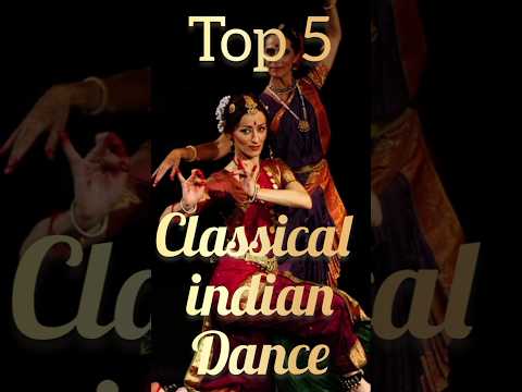 Top 5 Most popular Indian classical dance 🪩✨🌟👍👍...............#top5 #popular #classical #dance