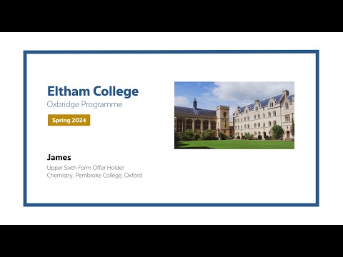 My Oxbridge Journey - James (2024)