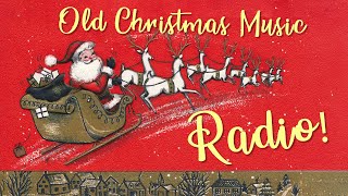 Christmas Music Radio 🎄📻 Old Christmas Songs Mix 🎅 Oldies Christmas Music 2024