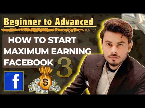 How To Start Maximum Earning Facebook|| Beginner to Advanced || Fb Money by Parvez Reyan|| Class 3