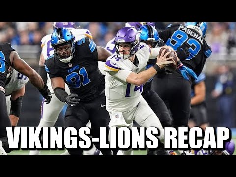 VIKINGS-LIONS RECAP: "It Is What It Is"