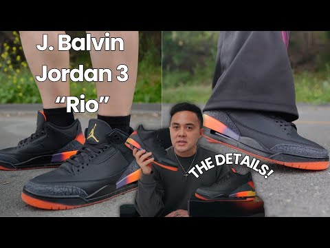 J Balvin Jordan 3 Rio: Are They Worth It?