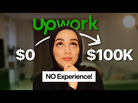 How I made $100K as a Freelancer on Upwork |10 easy steps