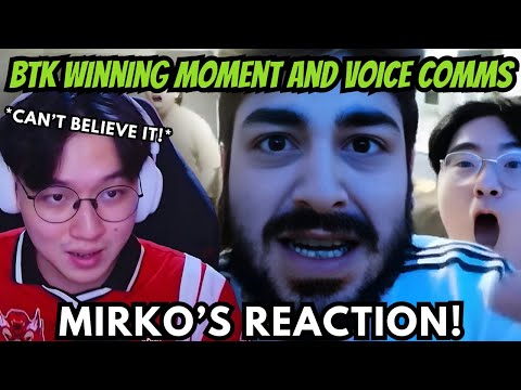 Mirko's Reaction To The BTK Voice Comms And Showing Clips of His Reactions To The NACT Finals