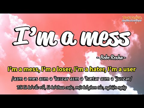 Học tiếng Anh qua bài hát - I'M A MESS - (Lyrics+Kara+Vietsub) - Thaki English