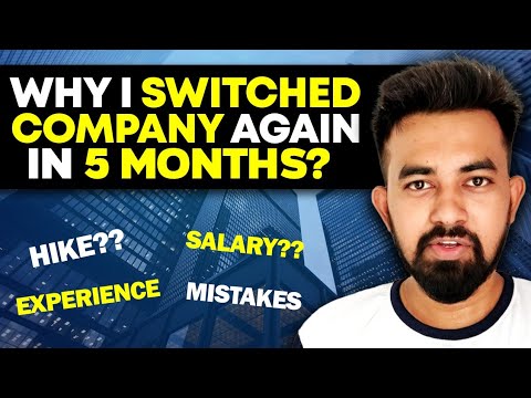 Why I Switched Company  In Just 5 Months || My Company Switch Story-2 || Chandan Patel