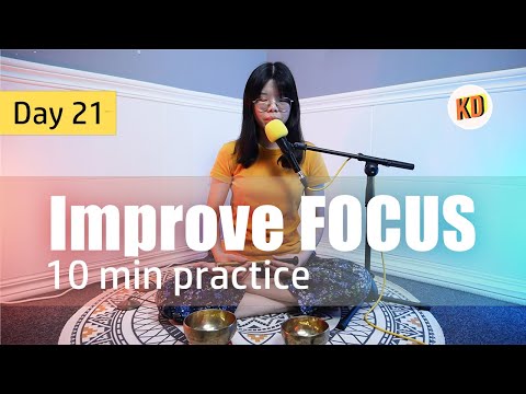 10 min Sound Meditation for FOCUS - Day 21 Challenge (Minimal guidance)