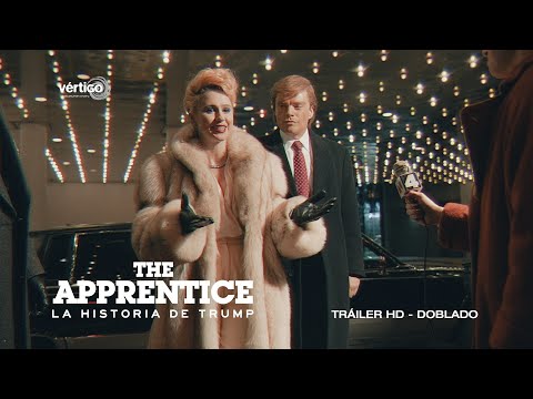 THE APPRENTICE (LA HISTORIA DE TRUMP) - Tráiler HD doblado