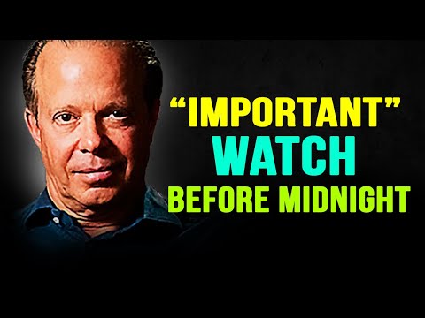 Watch This Before Midnight Tonight - It Changes Everything! -- Joe Dispenza