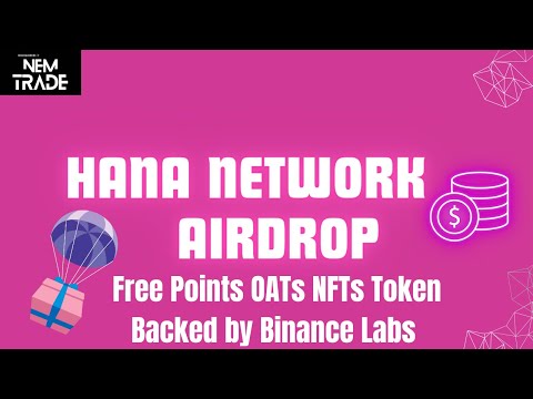 Hana Network Airdrop Guide And Make Money