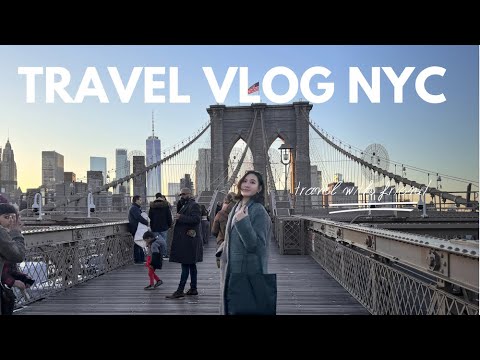 TRAVEL VLOG NYC 辣妹朋友來紐約玩 帶逛 SOHO 橫跨布魯克林橋