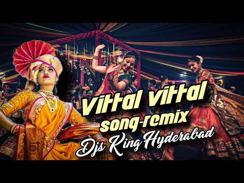 Vitthal Vitthal Vitthala Hari om vitthala Dj Remix song | Djs King Hyderabad