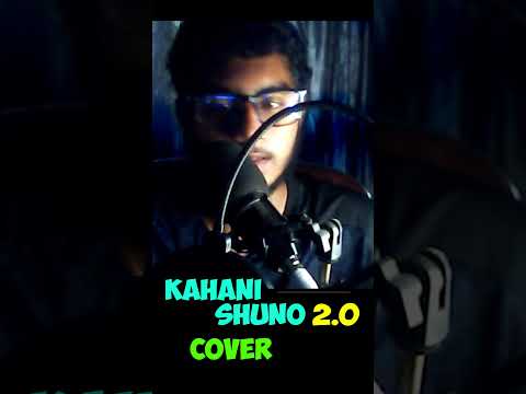 Kahani shuno 2.0 cover #kahanisuno2