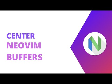 Center Buffers in NeoVim