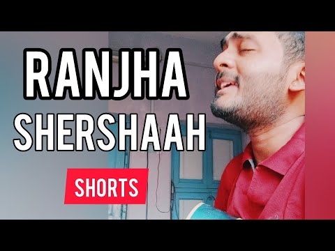 Ranjha | Short Cover | Shorts | Shershaah #shershaah #shortscover #ranjha #kiara #siddharth