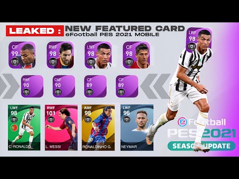 [ LEAKED ] : NEW MODEL🔥FEATURED CARD IN PES 2021 MOBILE