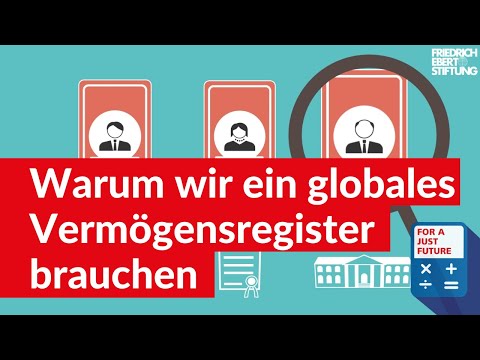 Warum wir ein globales Vermögensregister brauchen | #Erklärfilm