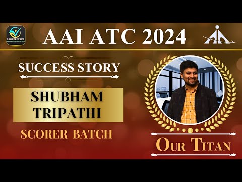 Success talks with Shubham Tripathi (SCORER BATCH)  #aaijeatc #aaiatc #aaicw #careerwave