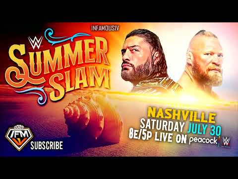 WWE Summerslam 2022 Theme Song 🎵 INFAMOUS IV ... V5