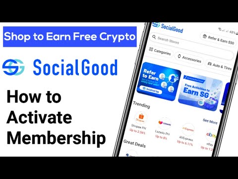 SocialGood Membership Activation | How to activate membership in SocialGood App | Shop to earn