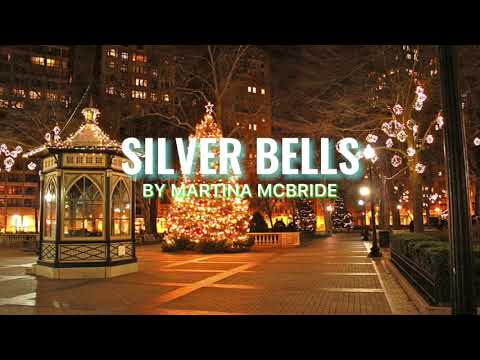 Silver Bells|By Martina McBride(Lyrics)