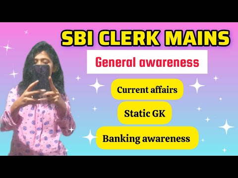 SBI Clerk 2023 GA Strategy | SBI JA General Awareness | SBI Clerk Mains Strategy | SBI Clerk GA 2023