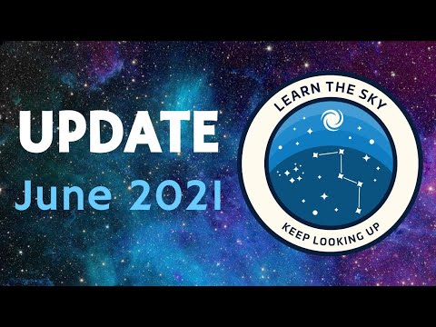 Learn the Sky Update June 2021