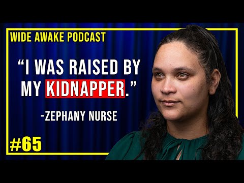 Raised by Her Kidnapper for 17 Years: Zephany Nurse Story