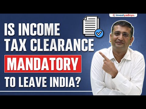 Travelling Abroad? Do I need to have Tax Clearance Certificate? | CA Yogesh Katariya