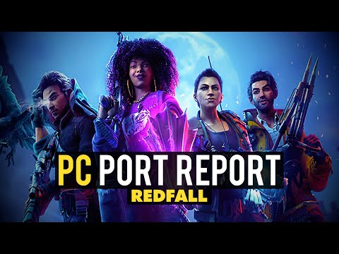 Redfall PC Port Report - Unreal Engine Strikes Again