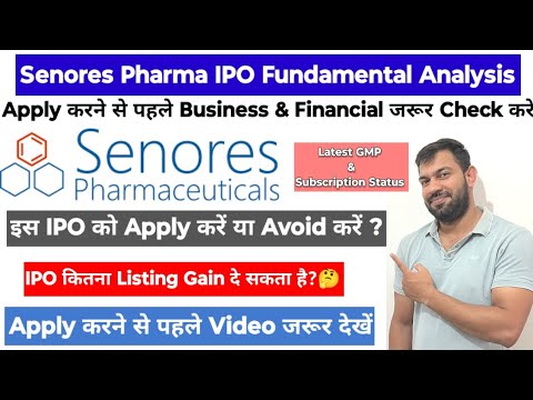 SENORES PHARMACEUTICALS IPO | SENORES PHARMACEUTICALS IPO GMP TODAY | APPLY OR AVOID ?