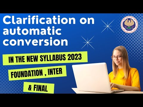 |Clarification On Automatic Conversion From May 2023 to Nov 2023 in CA New Syllabus |