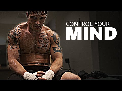 CONTROL YOUR MIND, AND CHANGE YOUR LIFE - Motivational Speech