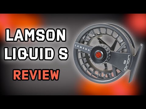 Lamson Liquid S Fly Reel Review