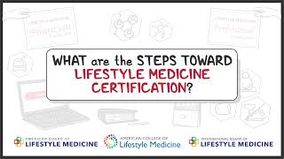 How To: Lifestyle Medicine Certification