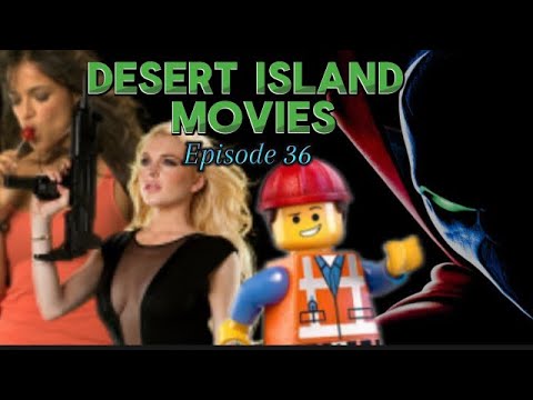 Desert Island Movies. Episode 36