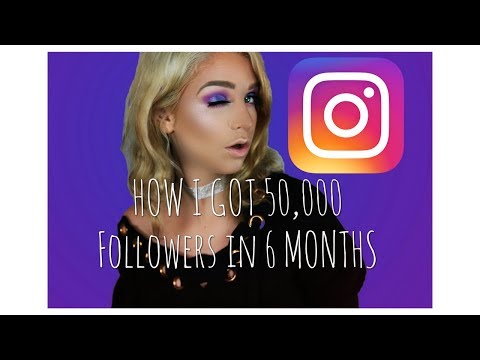 HOW TO GET INSTAGRAM FOLLOWERS 50K IN 6 MONTHS