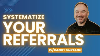 Referral Mastery: Skyrocket Your Business with Strategic Relationships