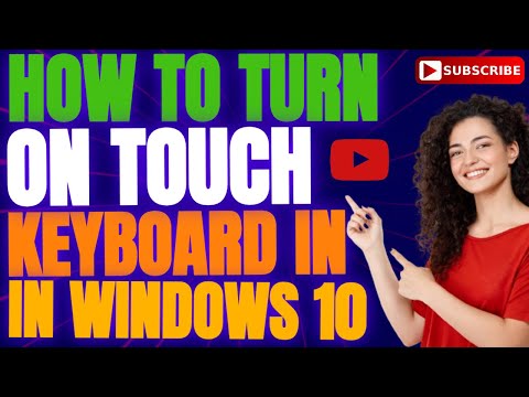 How to Turn On the Touch Keyboard in Windows 10