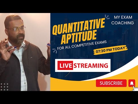 @MYEXAMCOACHING QUANTITATIVE APTITUDE FOR ALL COMPETITIVE EXAMS