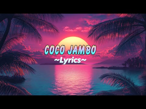 COCO JAMBO (Lyrics) - TIKTOK MASHUP NONSTOP REMIX 2024