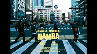 ジャパニーズ マゲニーズ - NAMBA feat. CHOUJI (Prod. NARISK)