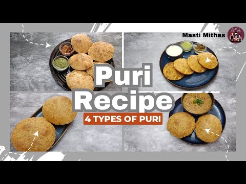 4 Tasty Puri Recipes You Need to Try: Chana Dal, Bedmi, Aloo & Urad Dal Puri