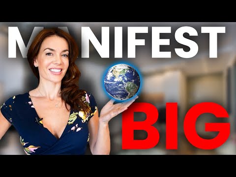 Manifest BIG Things All of the Time! | Law of Attraction